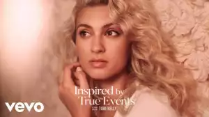 Inspired by True Events BY Tori Kelly